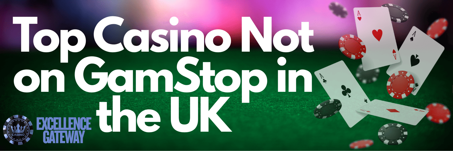 Non GamStop Online Casinos in the UK A Guide